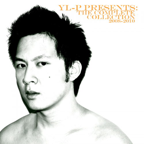 YL-P Presents_ The Complete Collection 2008-2010.png