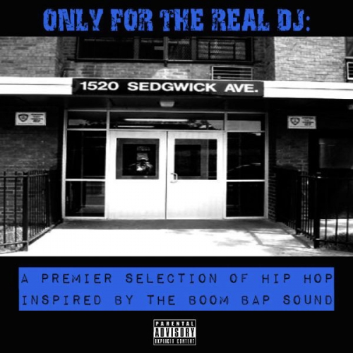 Only For The Real DJ_ A Premier Selection of Hip Hop Inspired by the Boom Bap So.jpg