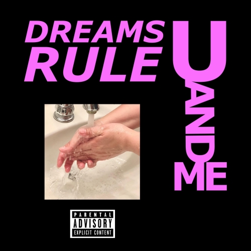 Dreams Rule U and Me (Deluxe).jpg