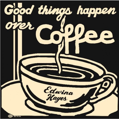 Good Things Happen over Coffee.jpg