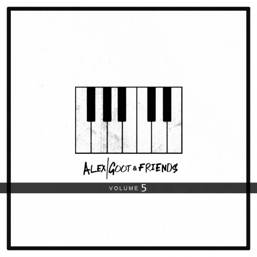 Alex Goot &amp; Friends, Vol. 5 6.jpg