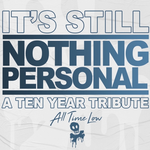 It&#039;s Still Nothing Personal_ A Ten Year Tribute.jpg