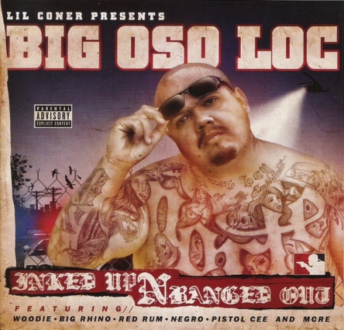 Inked Up &#039;n&#039; Banged Out (Lil Coner Presents Big Oso Loc).jpg