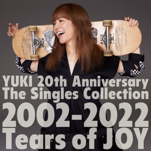 YUKI 20th Anniversary The Singles Collection 2002-2022『Tears of JOY』.jpg