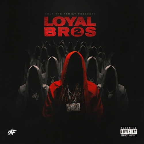 Only The Family - Lil Durk Presents_ Loyal Bros 2.jpg