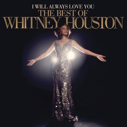 I Will Always Love You - The Best of Whitney Houston.jpg