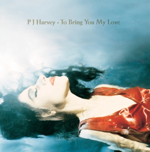 To Bring You My Love.jpg