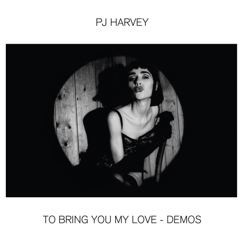 To Bring You My Love - Demos.jpg