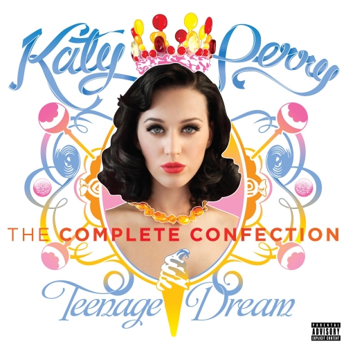 Teenage Dream_ The Complete Confection.jpg