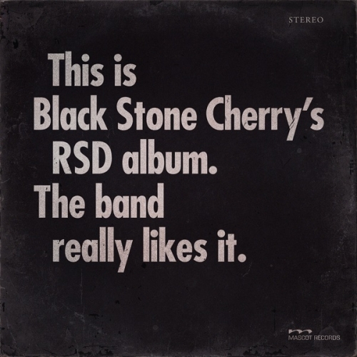 This Is Black Stone Cherry&#039;s Rsd Album. the Band Really Likes It..jpg