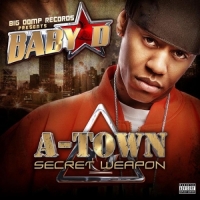 Baby D - A Town Secret Weapon