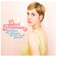 Dori Freeman - Letters Never Read