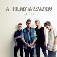 A Friend in London - Unite (Bonus Digital Booklet Version)