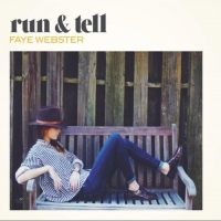 Faye Webster - Run and Tell