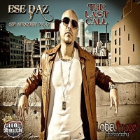 Ese Daz - The Last Call