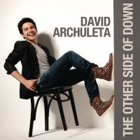 David Archuleta - The Other Side of Down (Deluxe Version)