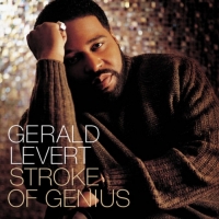 Gerald Levert - Stroke of Genius