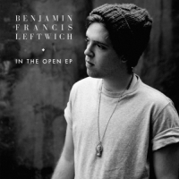 Benjamin Francis Leftwich - In the Open - EP