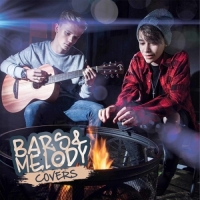 Bars and Melody - Covers