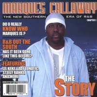 Marques Callaway - The Story