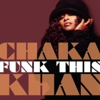 Chaka Khan - Funk This