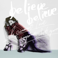JUJU - believe believe / あなた以外誰も愛せない - Single