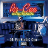 Ro-Cee - Da Persiadic Gee