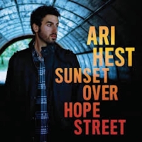 Ari Hest - Sunset over Hope Street