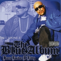 Mr. Capone-E - The Blue Album (Born Leader U Envy)