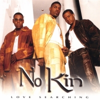 No Kin - Love Searching