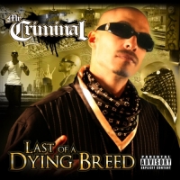 Mr. Criminal - Last of a Dying Breed