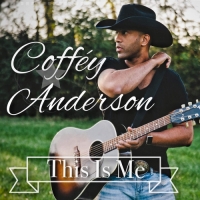 Coffey Anderson - This Is Me