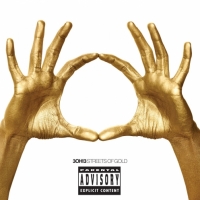 3OH!3 - Streets of Gold (Deluxe Version)