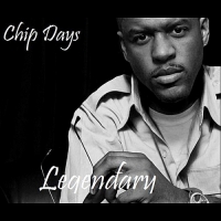 Chip Days - Legendary