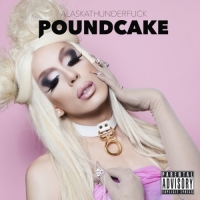 Alaska Thunderfuck - Poundcake