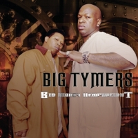 Big Tymers - Big Money Heavy Weights