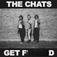 The Chats - Get Fucked