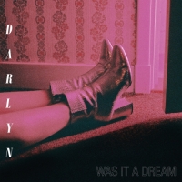 Darlyn - Was It a Dream