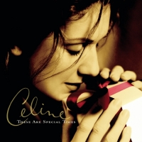 Céline Dion - These are Special Times