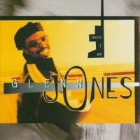 Glenn Jones - Here I Am