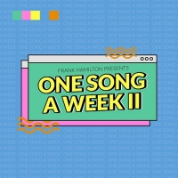 Frank Hamilton - One Song a Week II