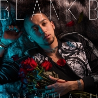 Blank B - Songs About a Girl