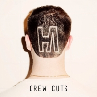 Hoodie Allen - Crew Cuts