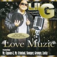 Lil G - Love Muzic