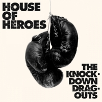 House of Heroes - The Knock - Down Drag - Outs