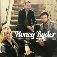 Honey Ryder - Born in a Bottle