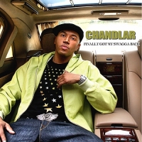 Chandlar - Finally Got My Swagga Back