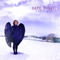 Kate Rusby - Light Years