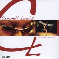 Connell Lewis - Ain't That the Truth