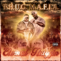 Thug Mafia - Eternal Thuggin